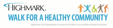 Highmark Walk for a Healthy Community Highmark is an independent licensee of the Blue Cross and Blue Shield Association
